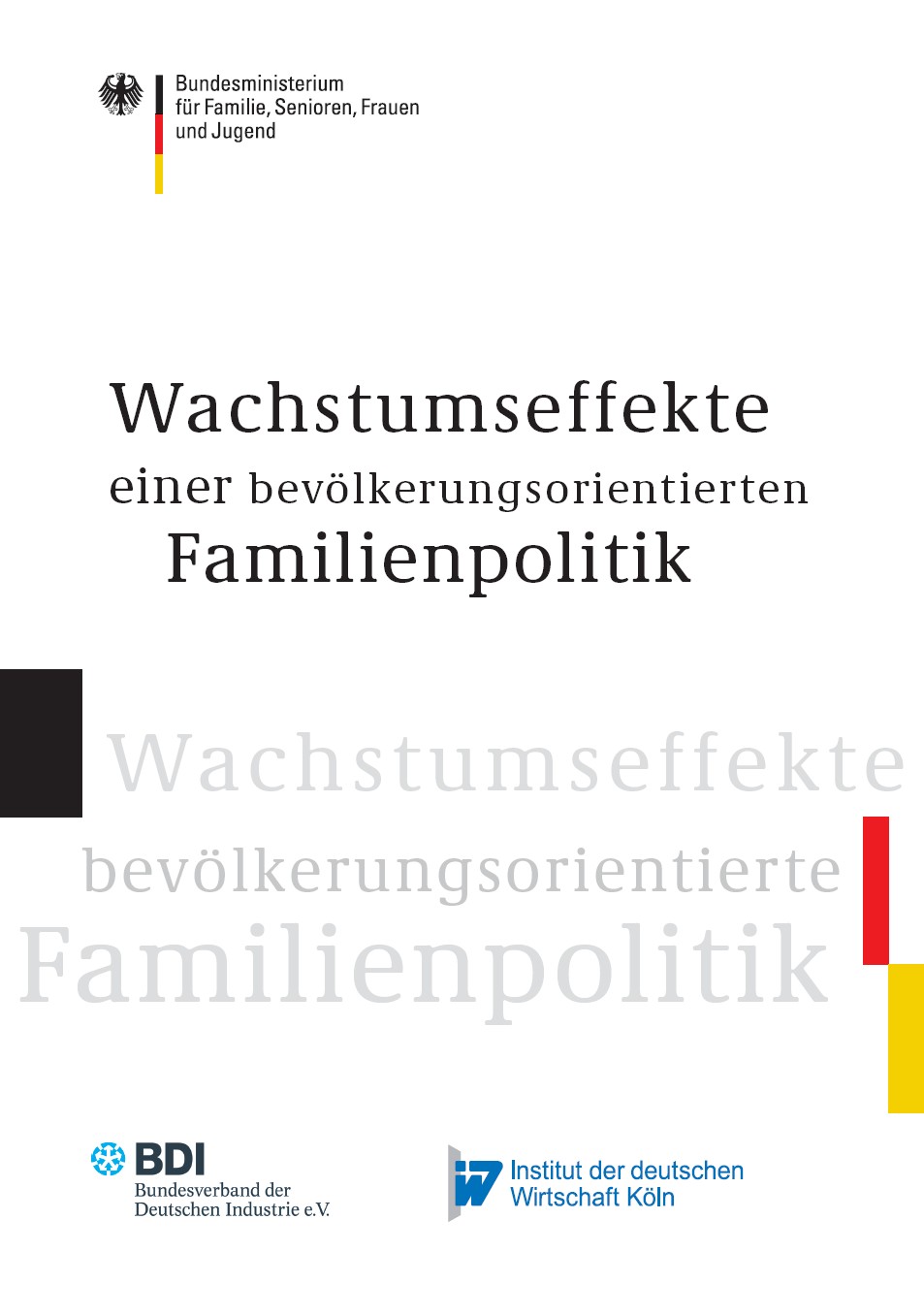 BMFSFJ Wachstumseffekte einer bevölkerungsorientierten Familienpolitik