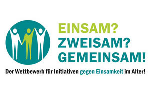 BMFSFJ - Ab Sofort Bei "Einsam? Zweisam? Gemeinsam!" Bewerben