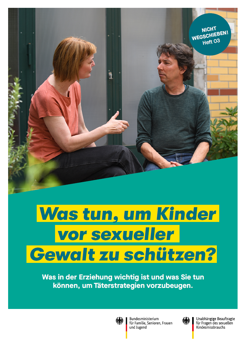 BMFSFJ - Nicht Wegschieben! Was Tun, Um Kinder Vor Sexueller Gewalt Zu ...