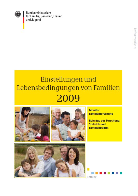 BMFSFJ - Einstellungen Und Lebensbedingungen Von Familien 2009