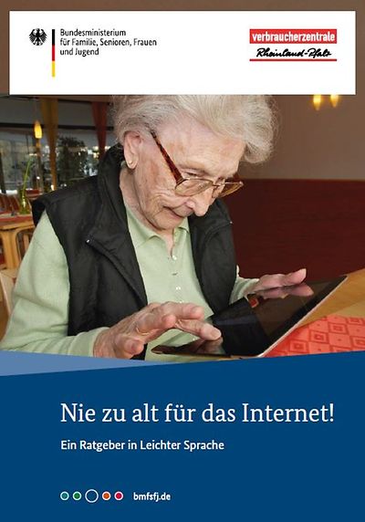 Titelseite Nie zu alt für das Internet! Leichte Sprache