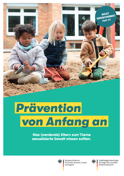 Nicht wegschieben! Prävention von Anfang an - Heft 07