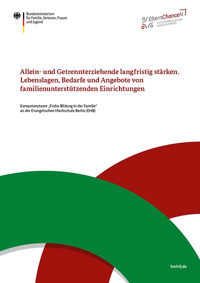 Titelseite: Allein- und Getrennterziehende langfristig stärken