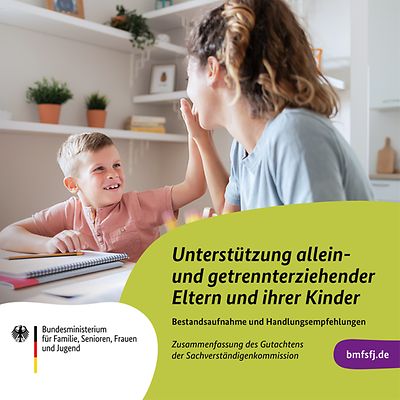 Titelseite Kurzfassung Zehnter Familienbericht "Unterstützung allein- und getrennterziehender Eltern und ihrer Kinder"