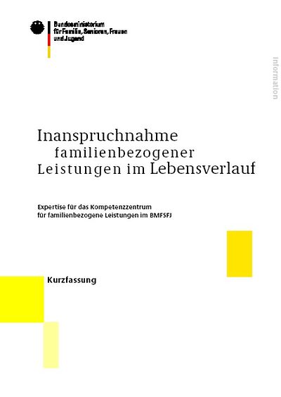 Grafik: Deckblatt der Publikation "Inanspruchnahme familienbezogener Leistungen im Lebensverlauf"