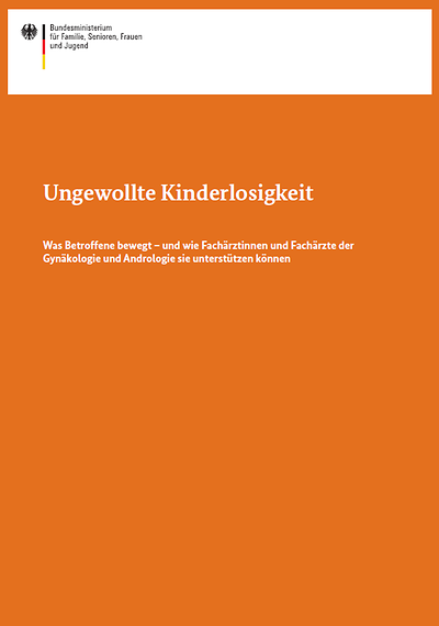 Cover der Broschüre "Ungewollte Kinderlosigkeit - Was Betroffene bewegt"